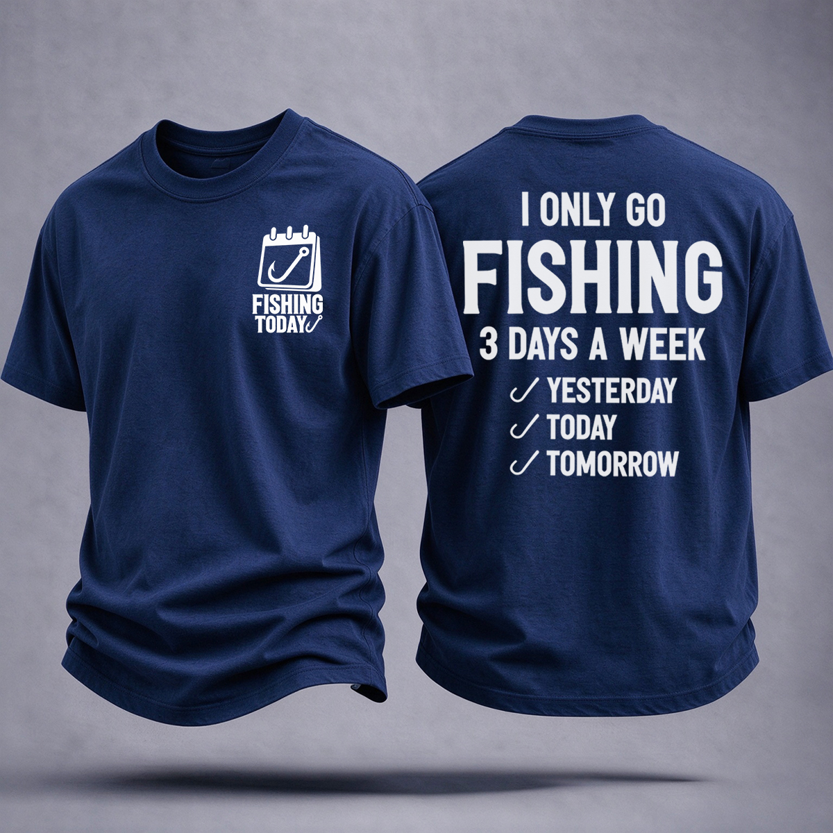 I Fish 3 Days A Week Printed Classic T-shirt
