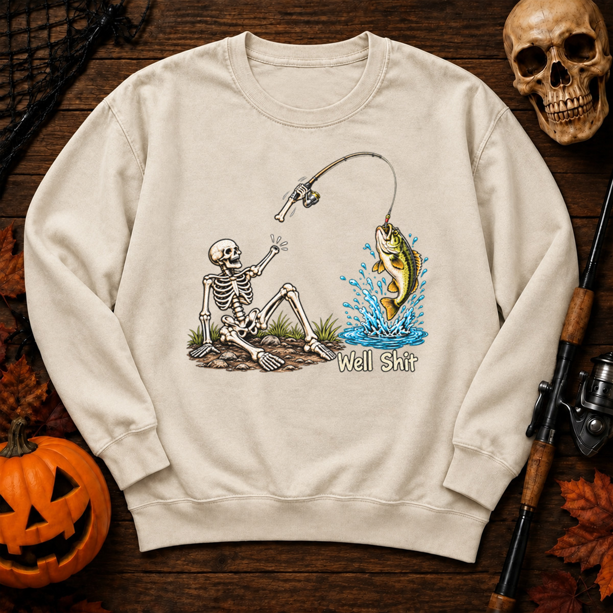 Well shit Sweatshirt