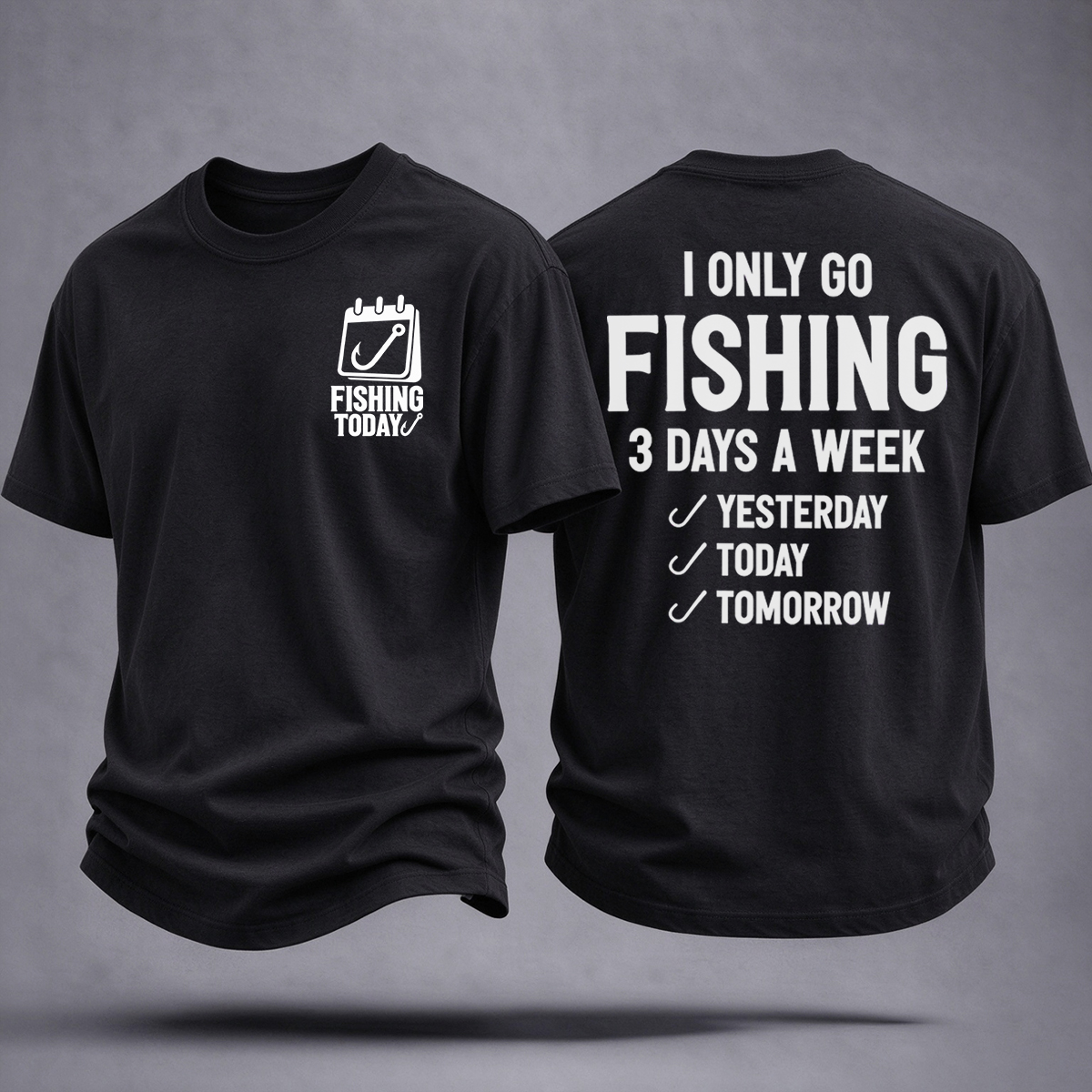 I Fish 3 Days A Week Printed Classic T-shirt