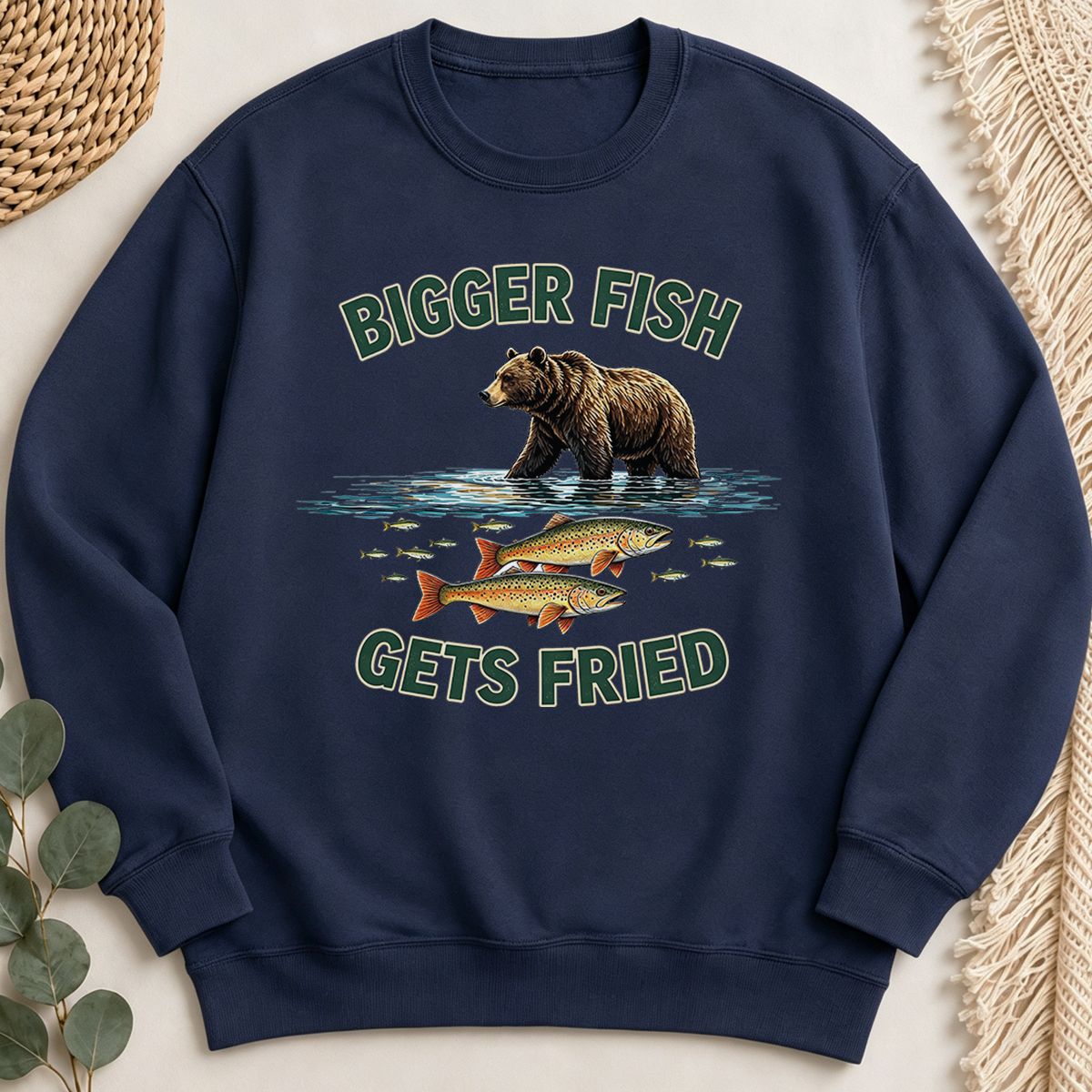 Bigger Fish Gets Fried Sweatshirt