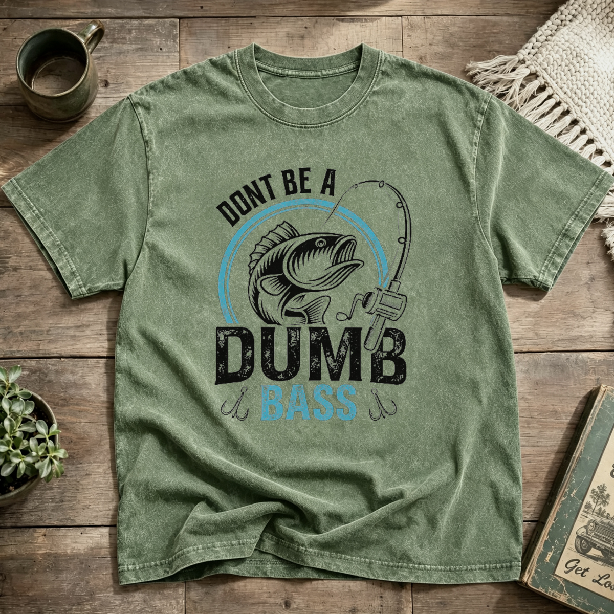 DONT BE A DUMB BASS Washed T-Shirt