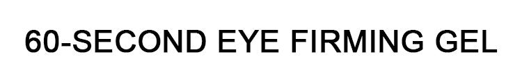 60-Second Eye Firming Gel