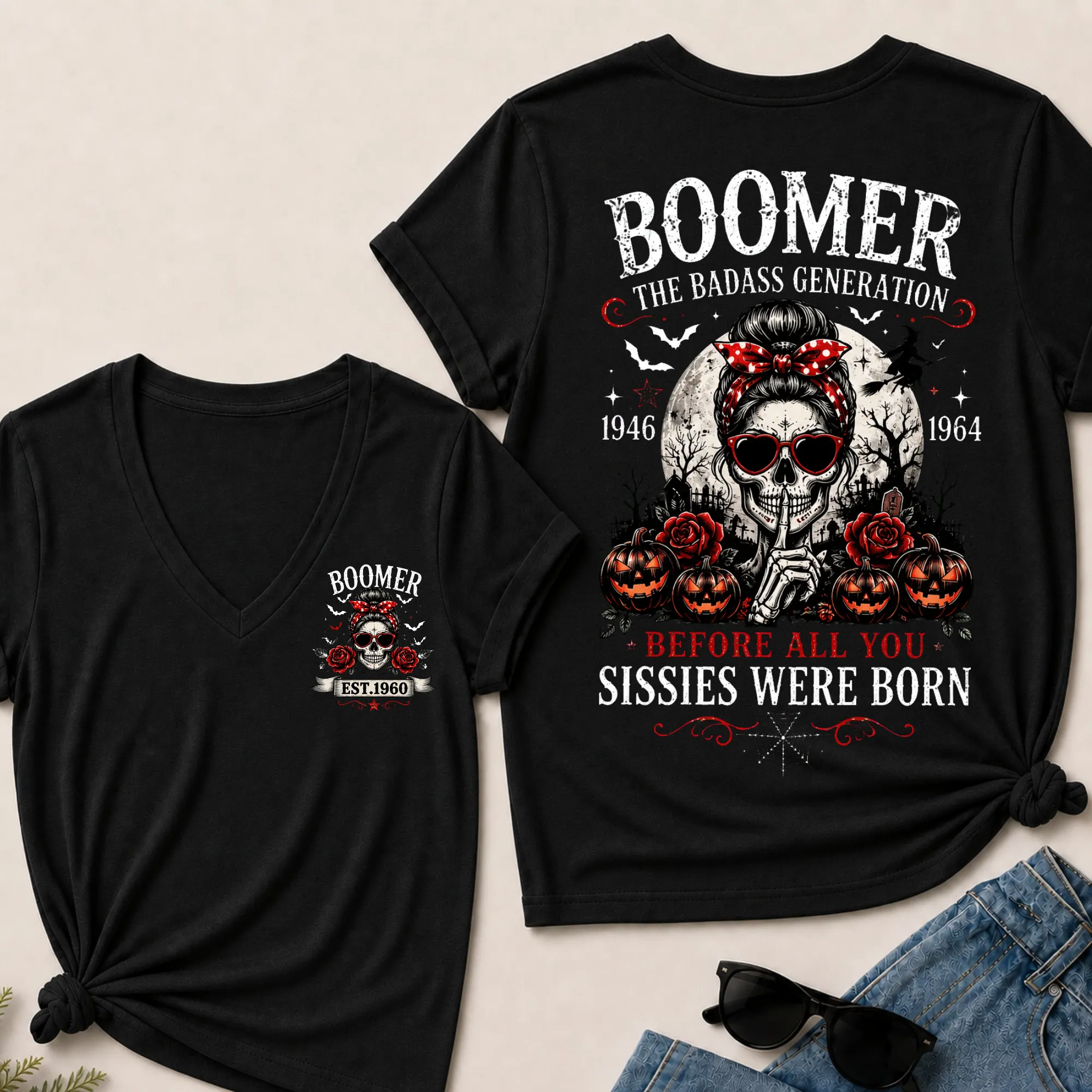 Happy Halloween Custom Your Boomer Year The Badass Generation – Before All You Sissies Were Born V-Neck Tee