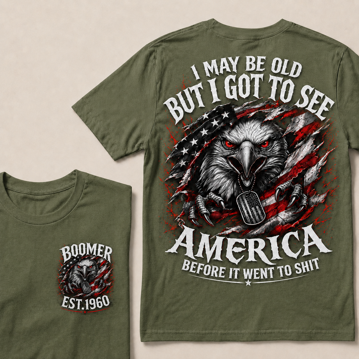 Custom Your Generation Year "I MAY BE OLD BUT I GOT TO SEE AMERICA" T-Shirts[EST.YOUR YEAR]