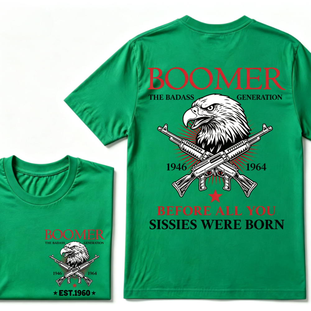 🦅 BOOMER | THE BADASS GENERATION Hoodie / T-Shirt
