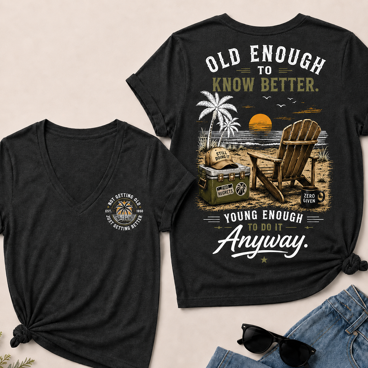 🌴 Custom Your Year Vintage Beach "Old Enough To Know Better" Life Attitude Graphic T-Shirt V-Neck T-Shirt