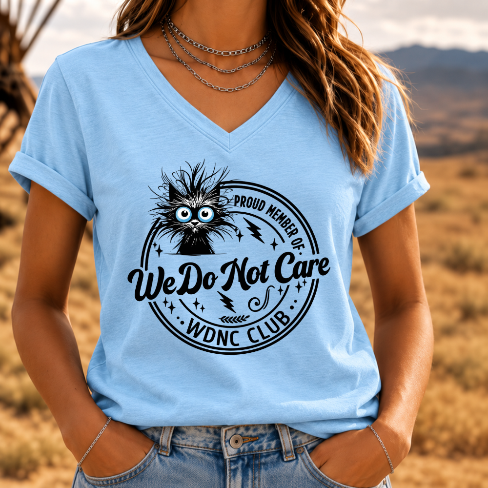 Proud Member Of WDNC Club We Do Not Care T-shirts,V-neck shirts