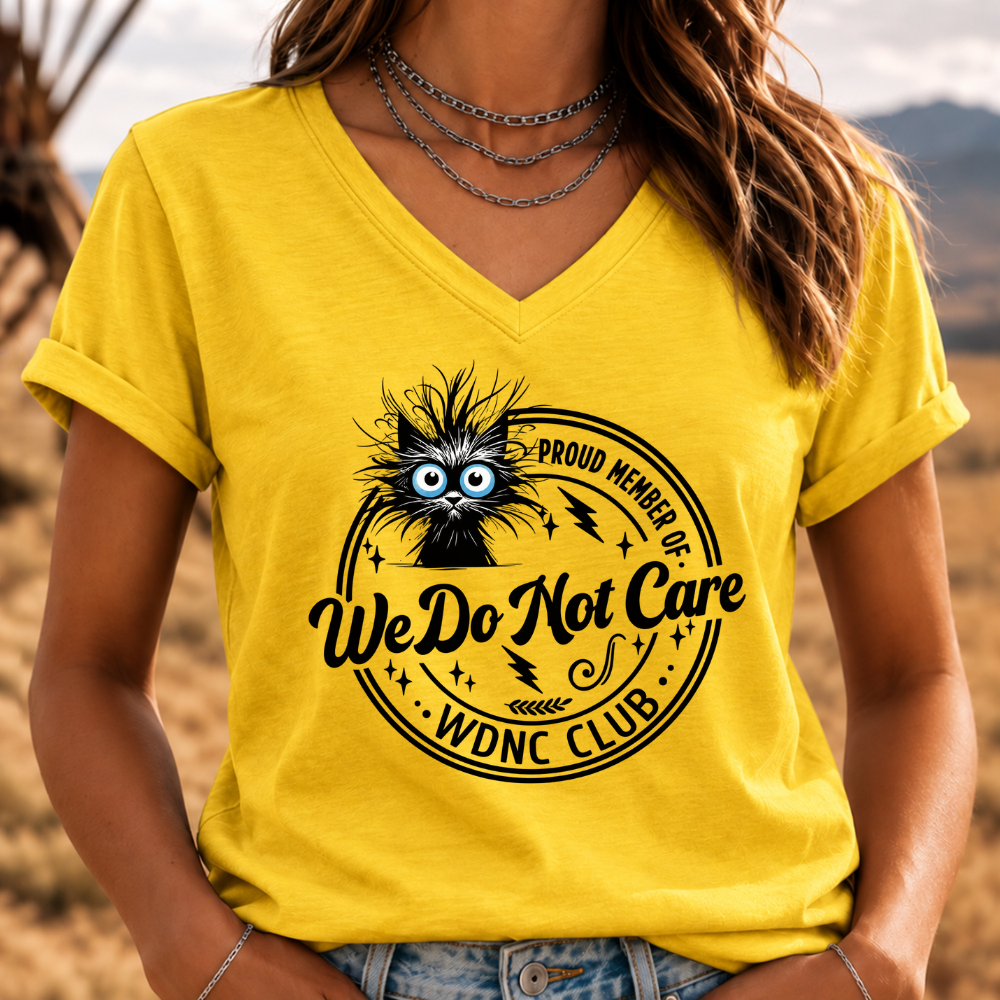 Proud Member Of WDNC Club We Do Not Care T-shirts,V-neck shirts