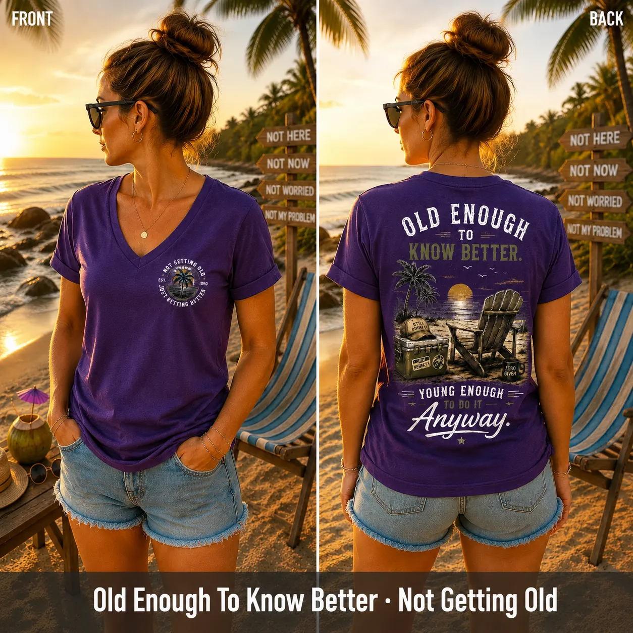 🌴 Custom Your Year Vintage Beach "Old Enough To Know Better" Life Attitude Graphic T-Shirt V-Neck T-Shirt