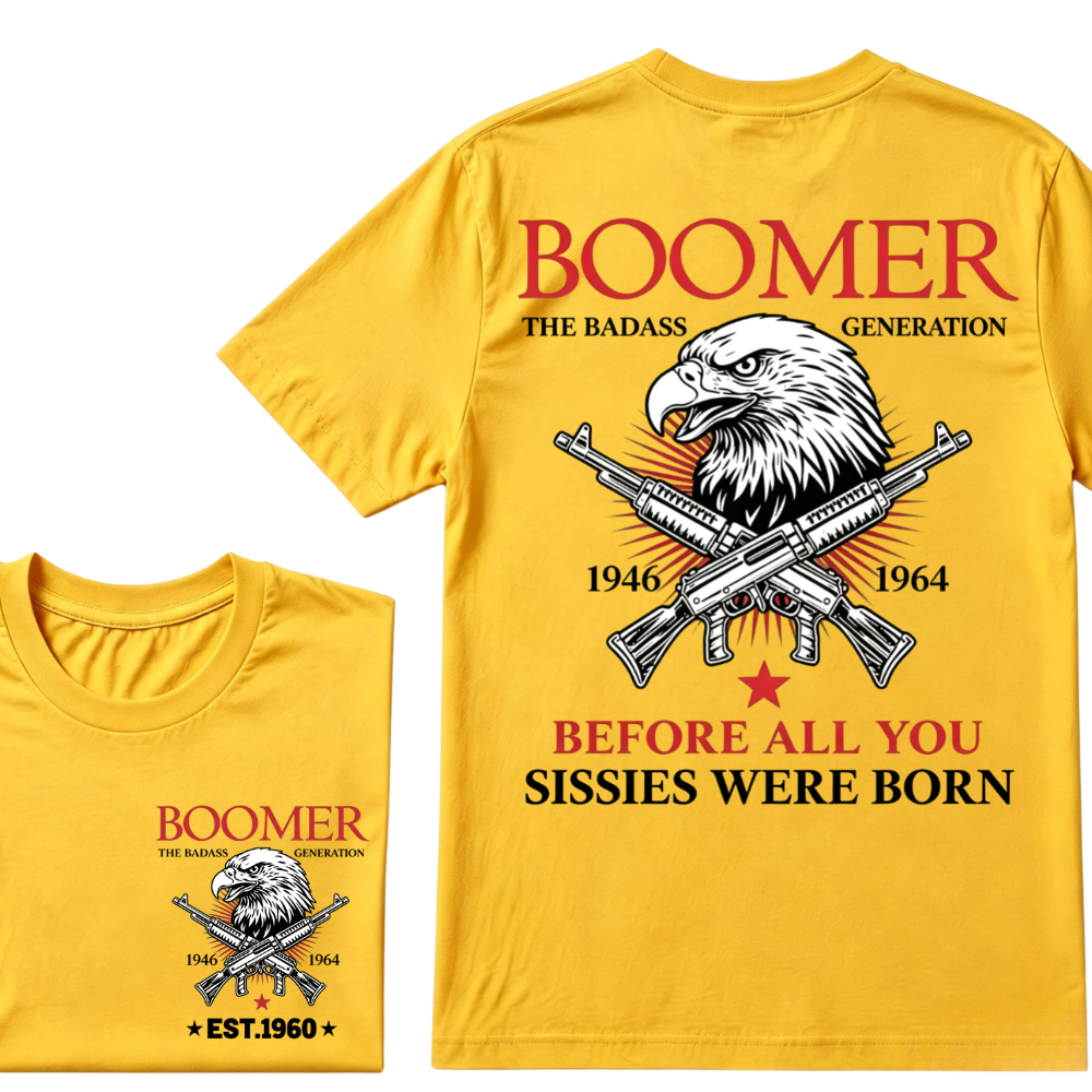 🦅 BOOMER | THE BADASS GENERATION Hoodie / T-Shirt