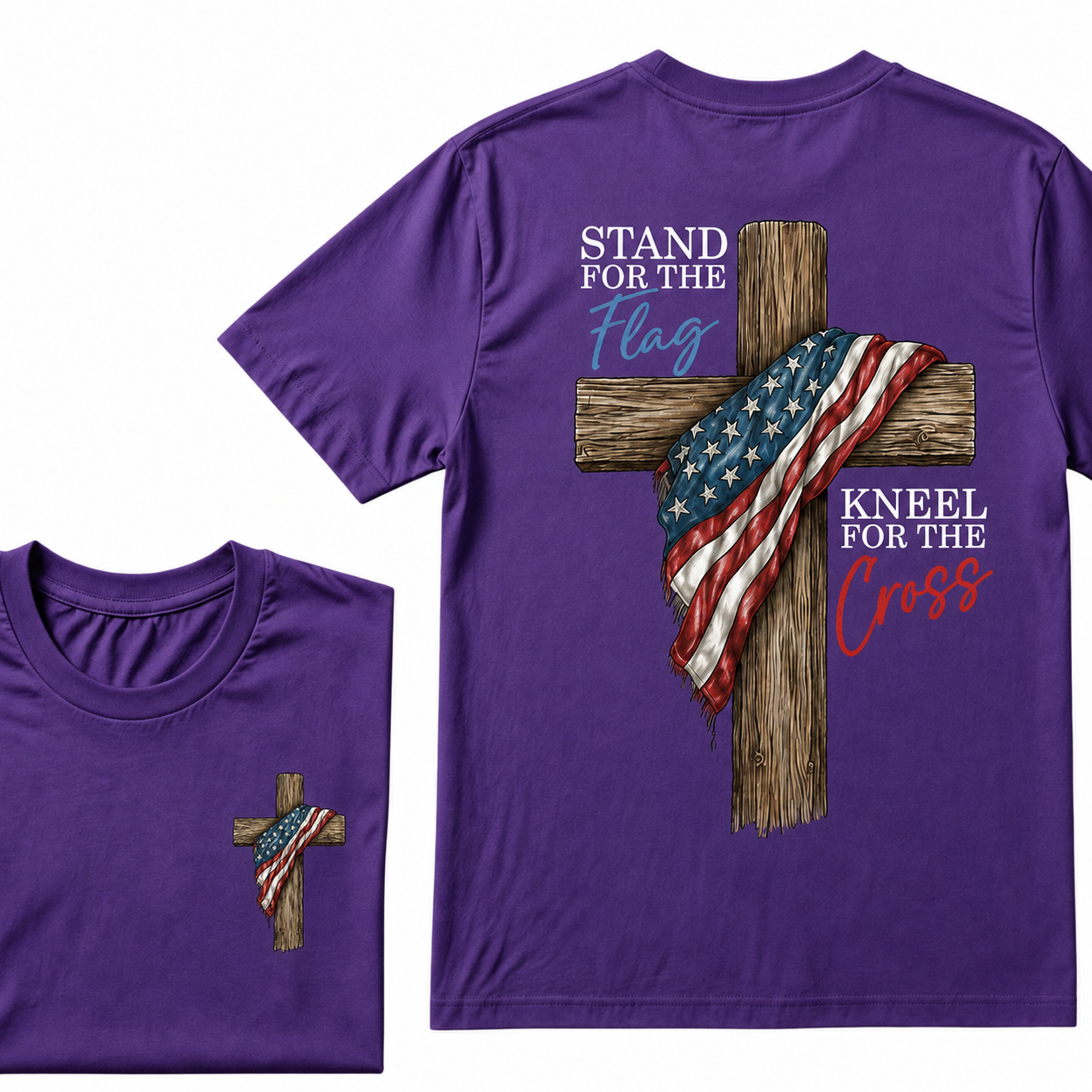 Stand for the Flag, Kneel for the Cross Patriotic Christian T-Shirt – Front & Back Graphic Tee