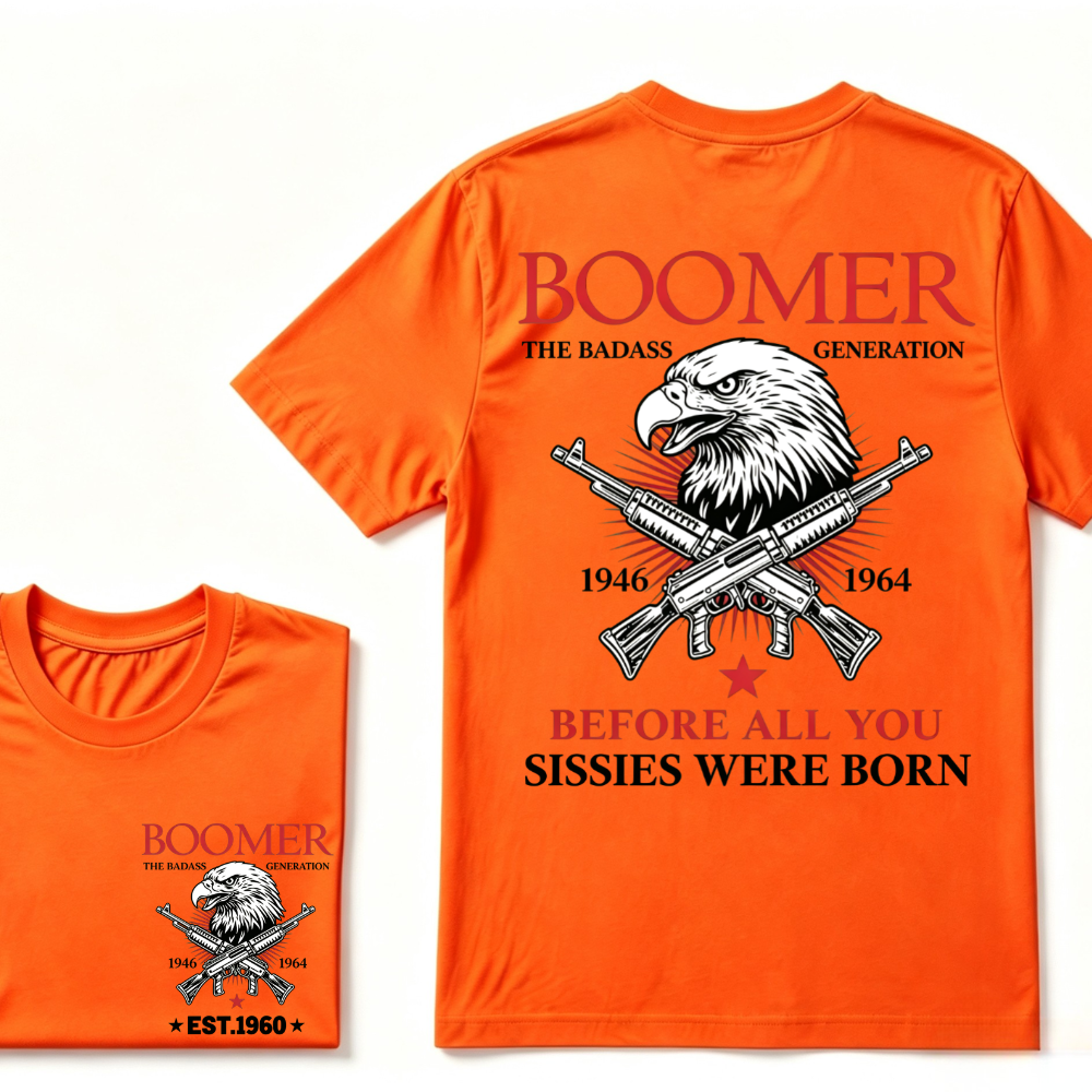 🦅 BOOMER | THE BADASS GENERATION Hoodie / T-Shirt