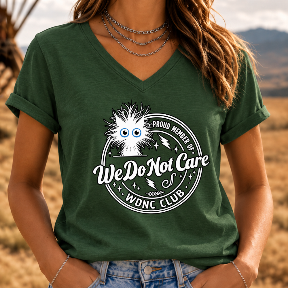 Proud Member Of WDNC Club We Do Not Care T-shirts,V-neck shirts