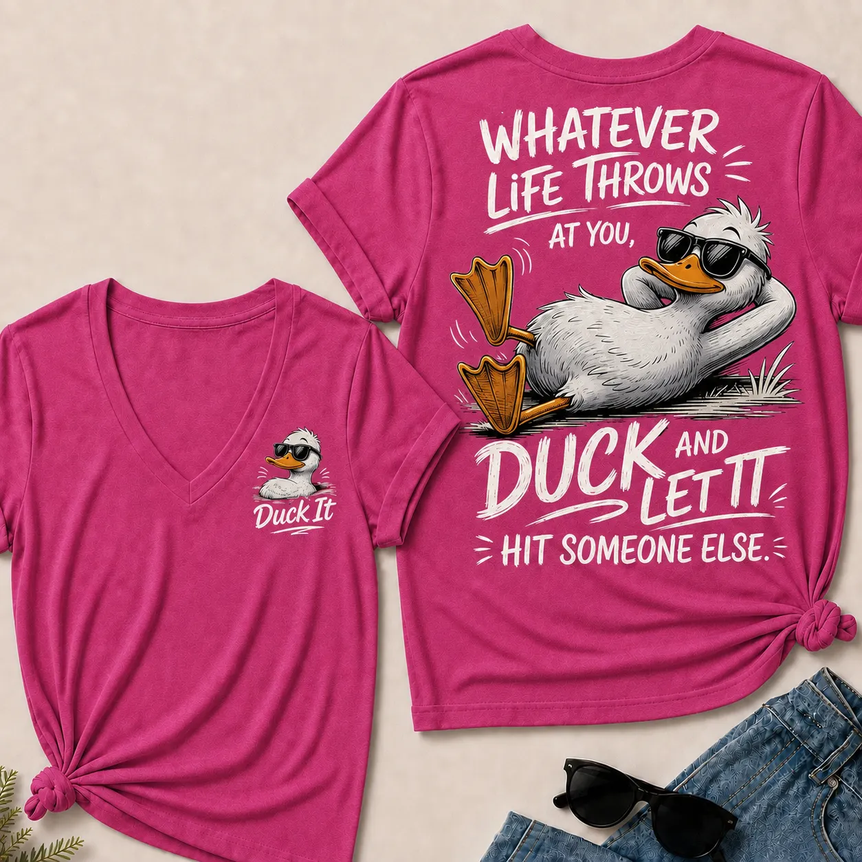 "Whatever Life Throws at You – Duck It" V-Neck Tee