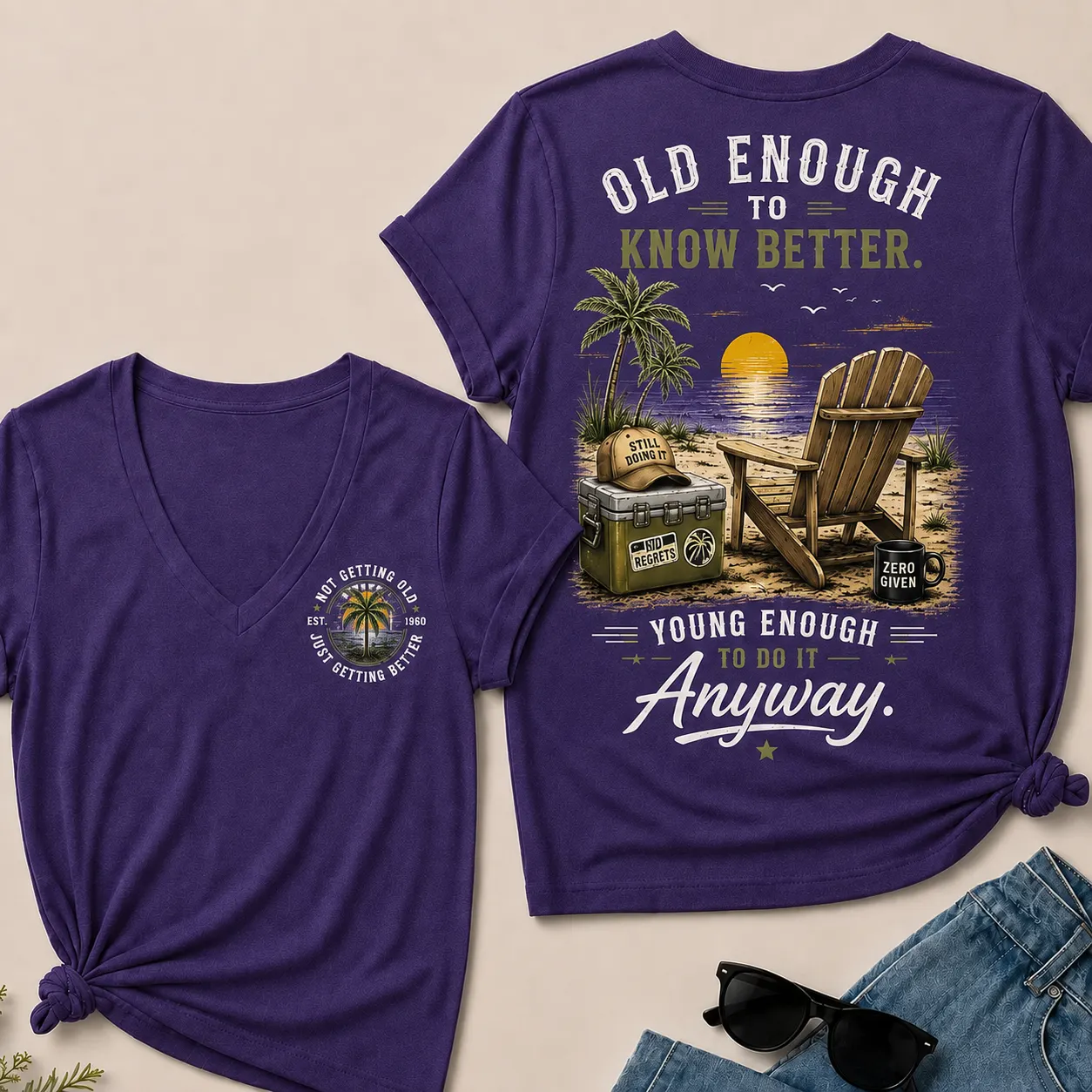 🌴 Custom Your Year Vintage Beach "Old Enough To Know Better" Life Attitude Graphic T-Shirt V-Neck T-Shirt