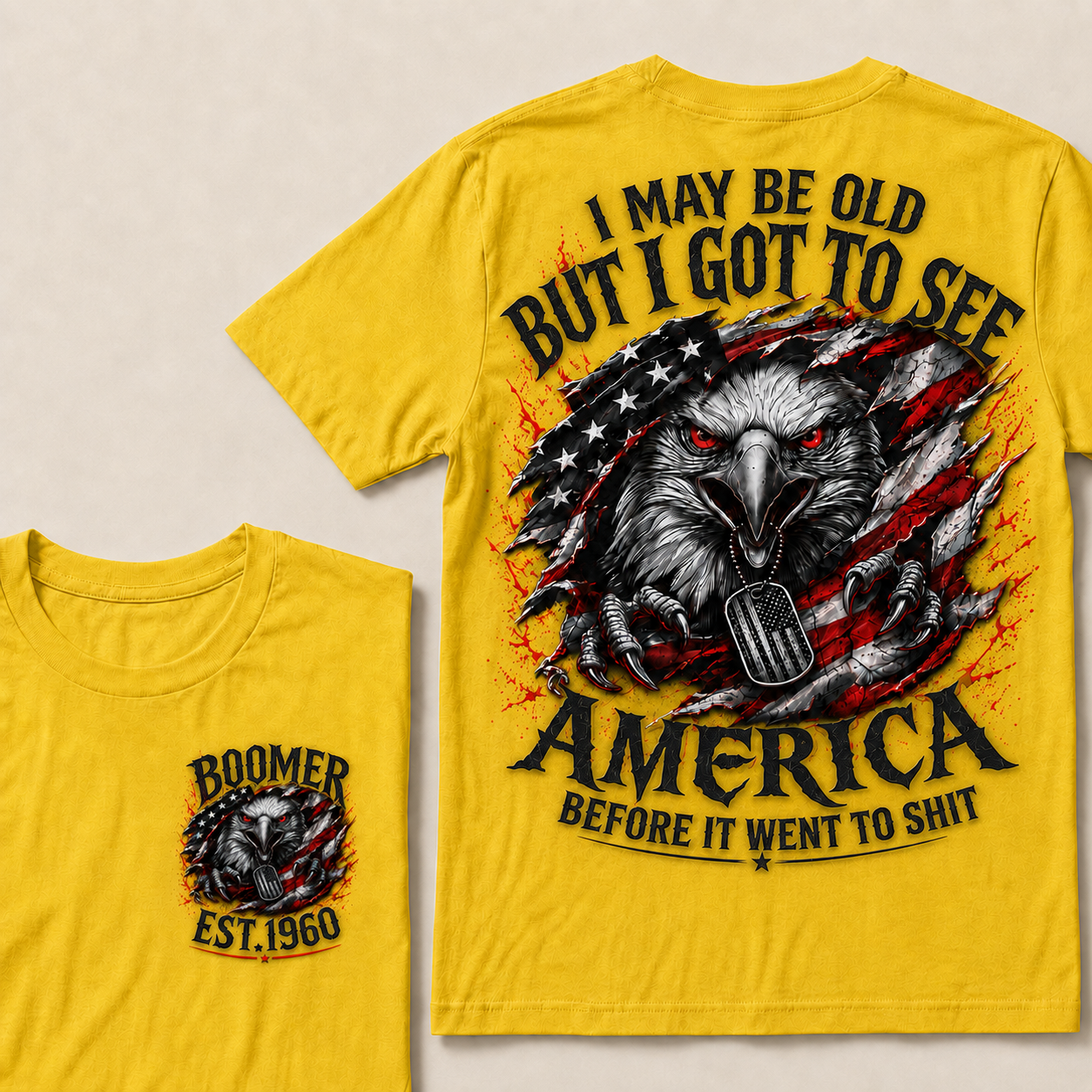 Custom Your Generation Year "I MAY BE OLD BUT I GOT TO SEE AMERICA" T-Shirts[EST.YOUR YEAR]