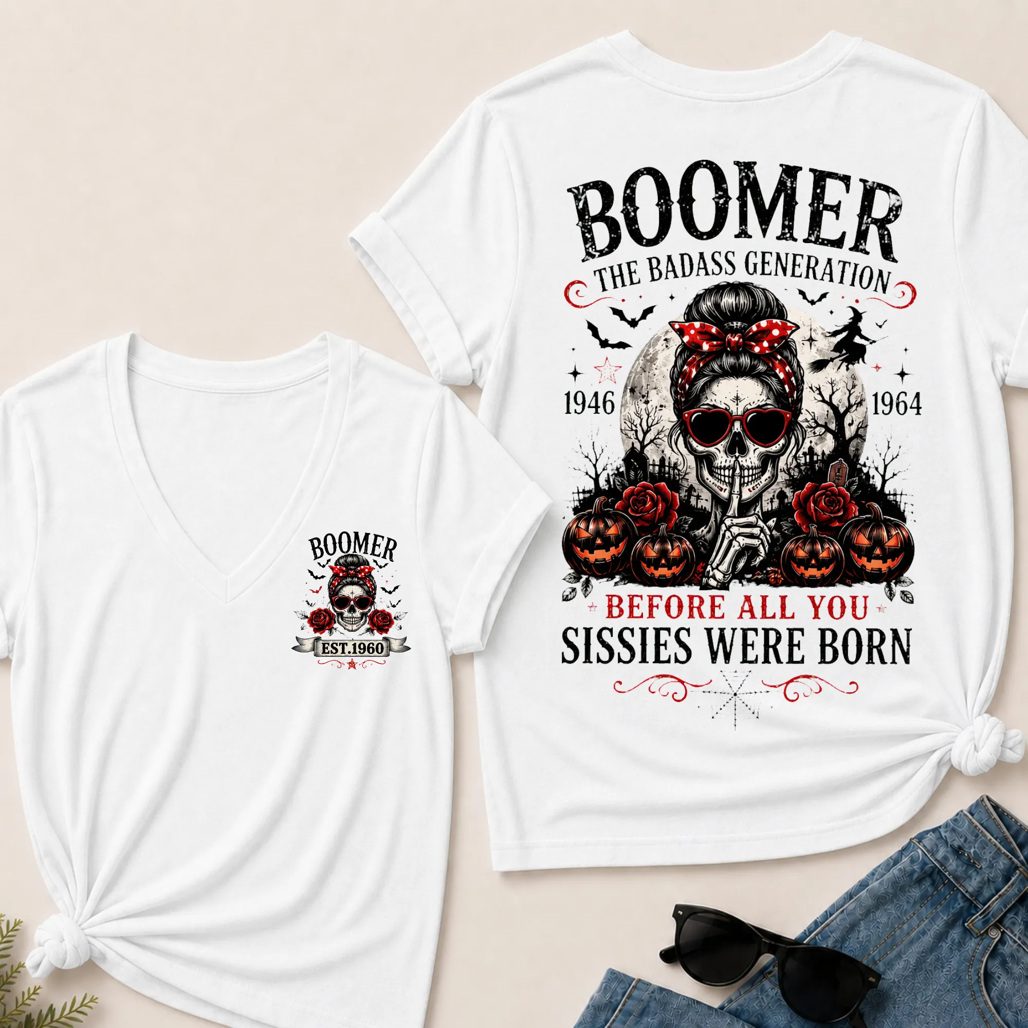Happy Halloween Custom Your Boomer Year The Badass Generation – Before All You Sissies Were Born V-Neck Tee
