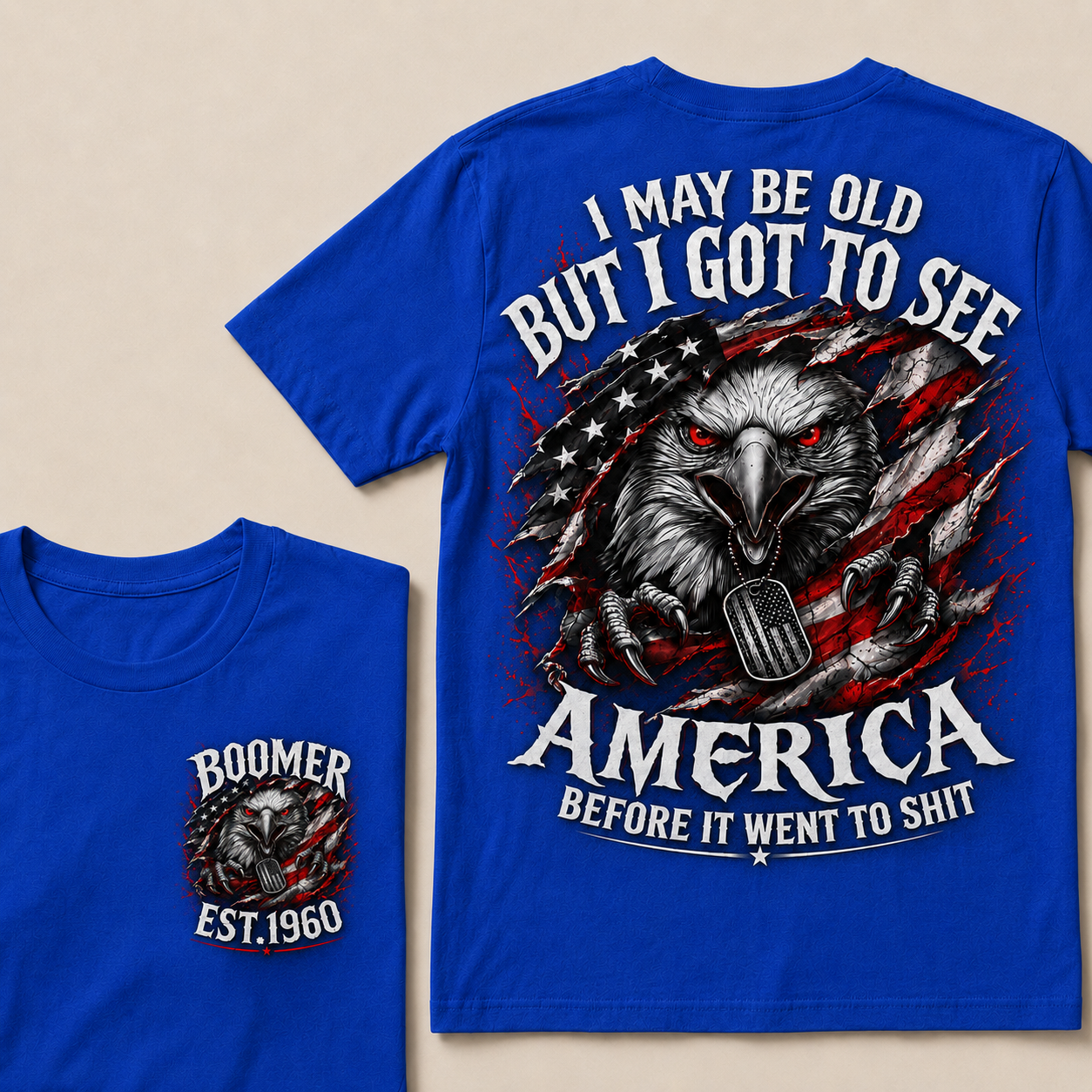 Custom Your Generation Year "I MAY BE OLD BUT I GOT TO SEE AMERICA" T-Shirts[EST.YOUR YEAR]