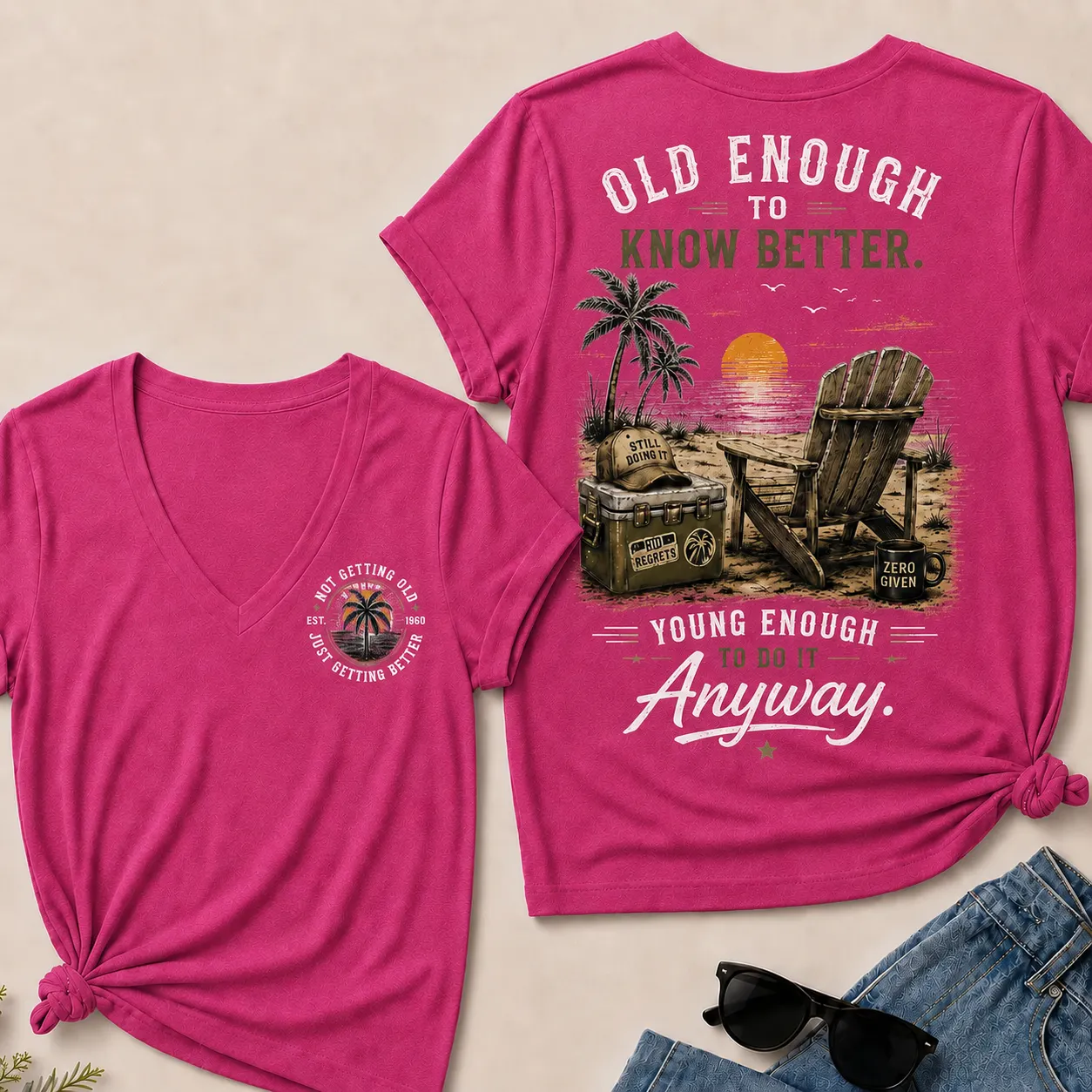 🌴 Custom Your Year Vintage Beach "Old Enough To Know Better" Life Attitude Graphic T-Shirt V-Neck T-Shirt