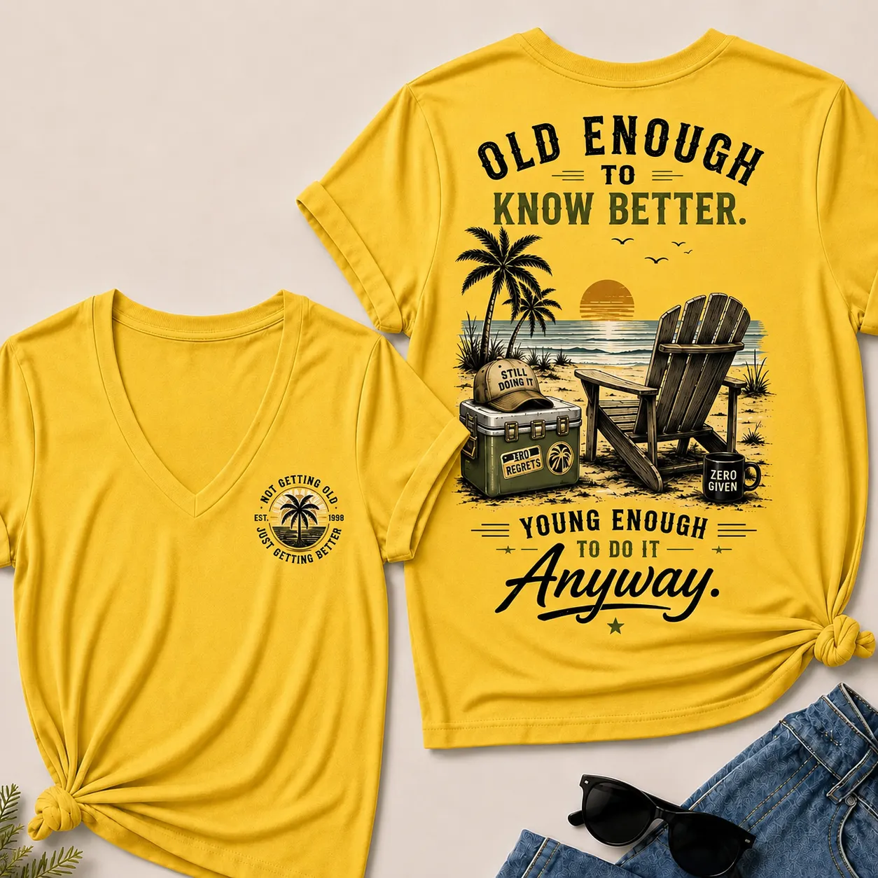 🌴 Custom Your Year Vintage Beach "Old Enough To Know Better" Life Attitude Graphic T-Shirt V-Neck T-Shirt