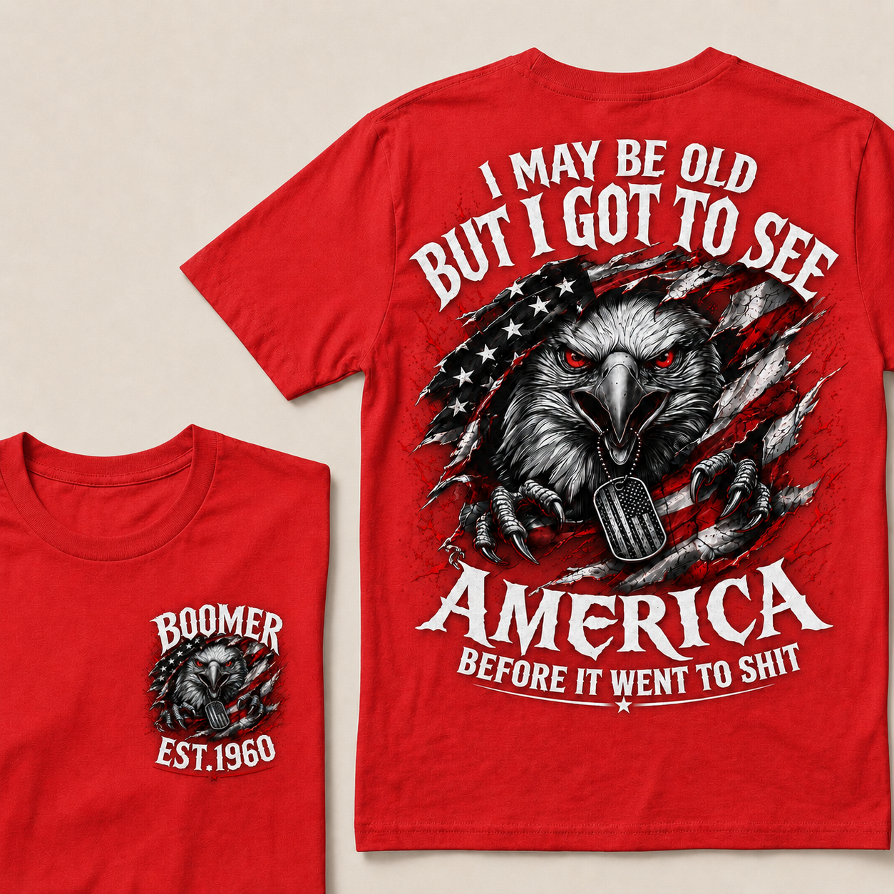 Custom Your Generation Year "I MAY BE OLD BUT I GOT TO SEE AMERICA" T-Shirts[EST.YOUR YEAR]