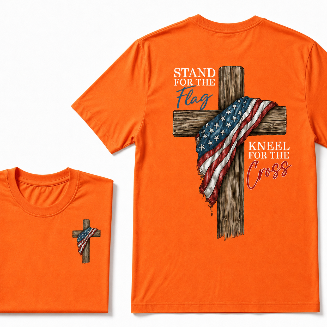 Stand for the Flag, Kneel for the Cross Patriotic Christian T-Shirt – Front & Back Graphic Tee