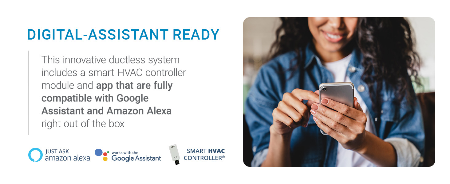 A ductless HVAC system compatible with Google Assistant and Amazon Alexa.