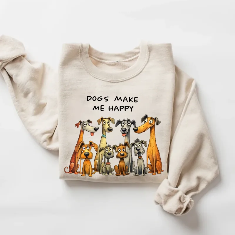Dogs Make Me Happy Sweatshirt