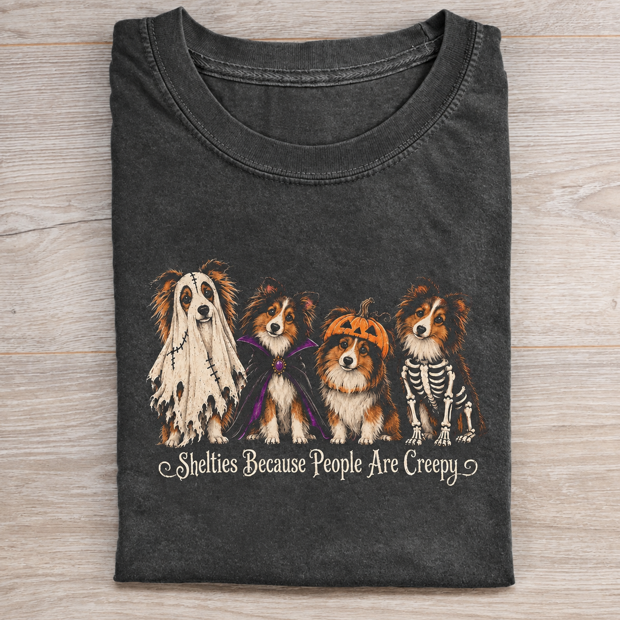 Funny Shelties Because People Are Creepy T-shirt
