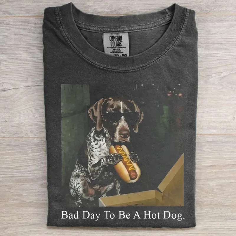 Bad Day To Be A Hot Dog German Shorthaired Pointer T-shirt