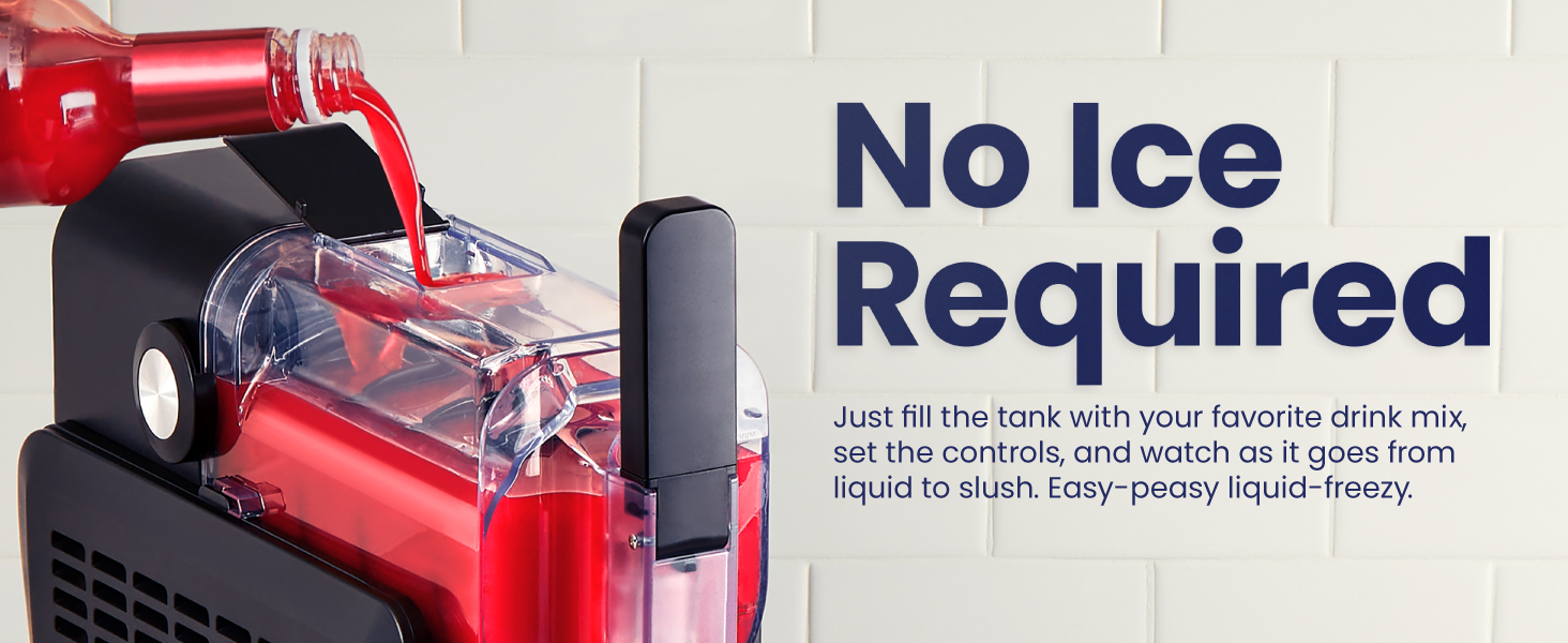 No ice required