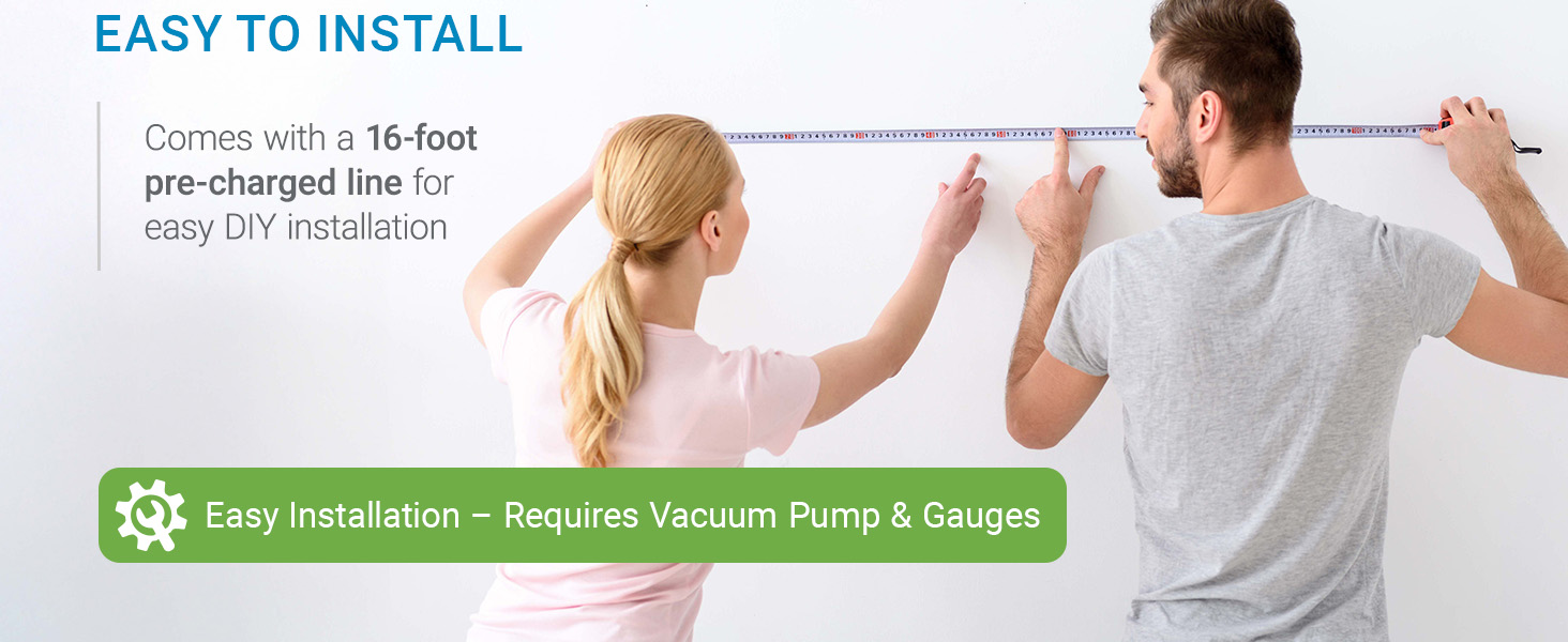 A woman and man measure a wall, showcasing  a 16-foot pre-charged line for simple DIY installation.