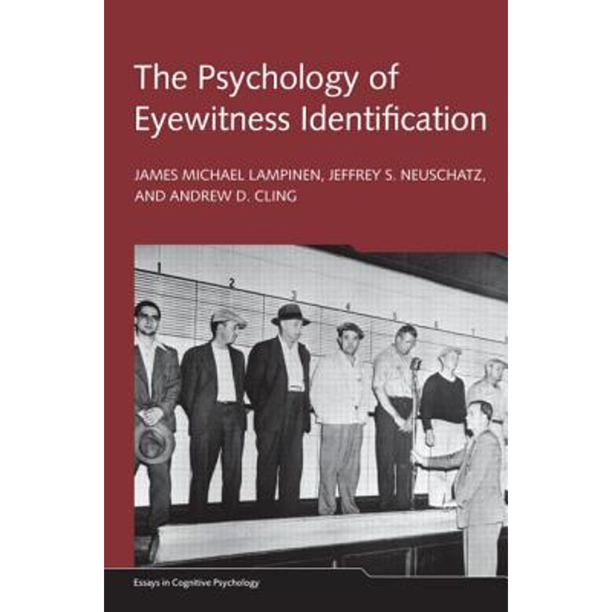 Pre-Owned The Psychology of Eyewitness Identification (Hardcover 9781848728837) by James Michael Lampinen, Jeffrey S Neuschatz, Andrew D Cling