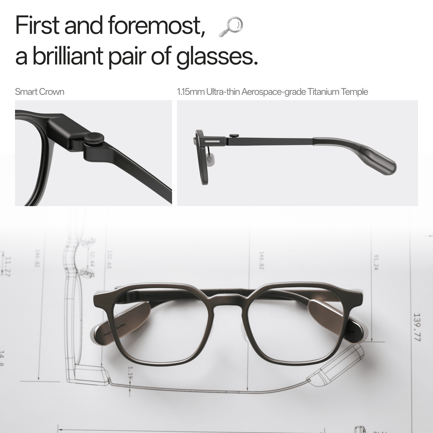 The glasses shown with technical drawings and dimension lines, plus detail shots labelled Smart Crown and 1.15mm Ultra-thin Aerospace-grade Titanium Temple, under the headline first and foremost, a brilliant pair of glasses