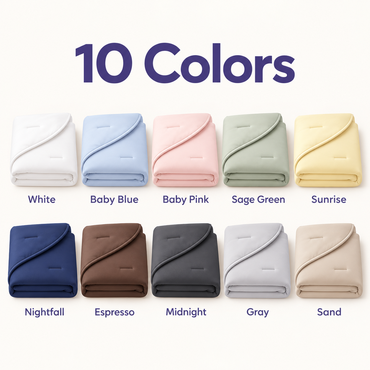 ten comforter colors White Baby Blue Baby Pink Sage Green Sunrise Nightfall Espresso Midnight Gray and Sand