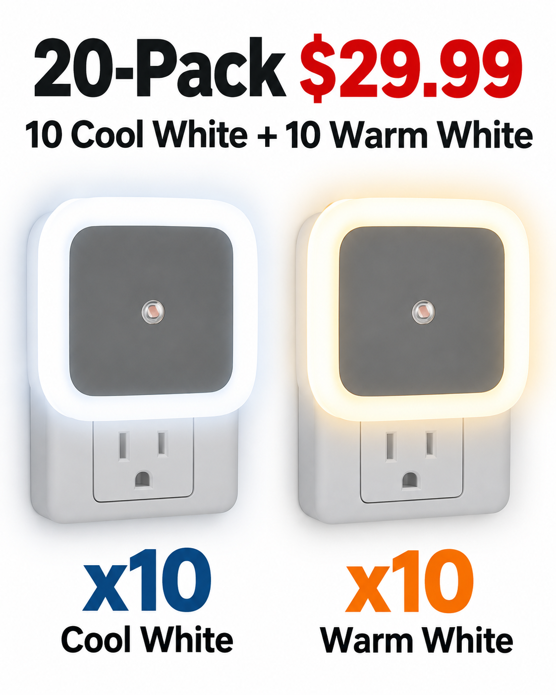 20 pack plug in LED night lights 10 cool white and 10 warm white for 29.99 USD