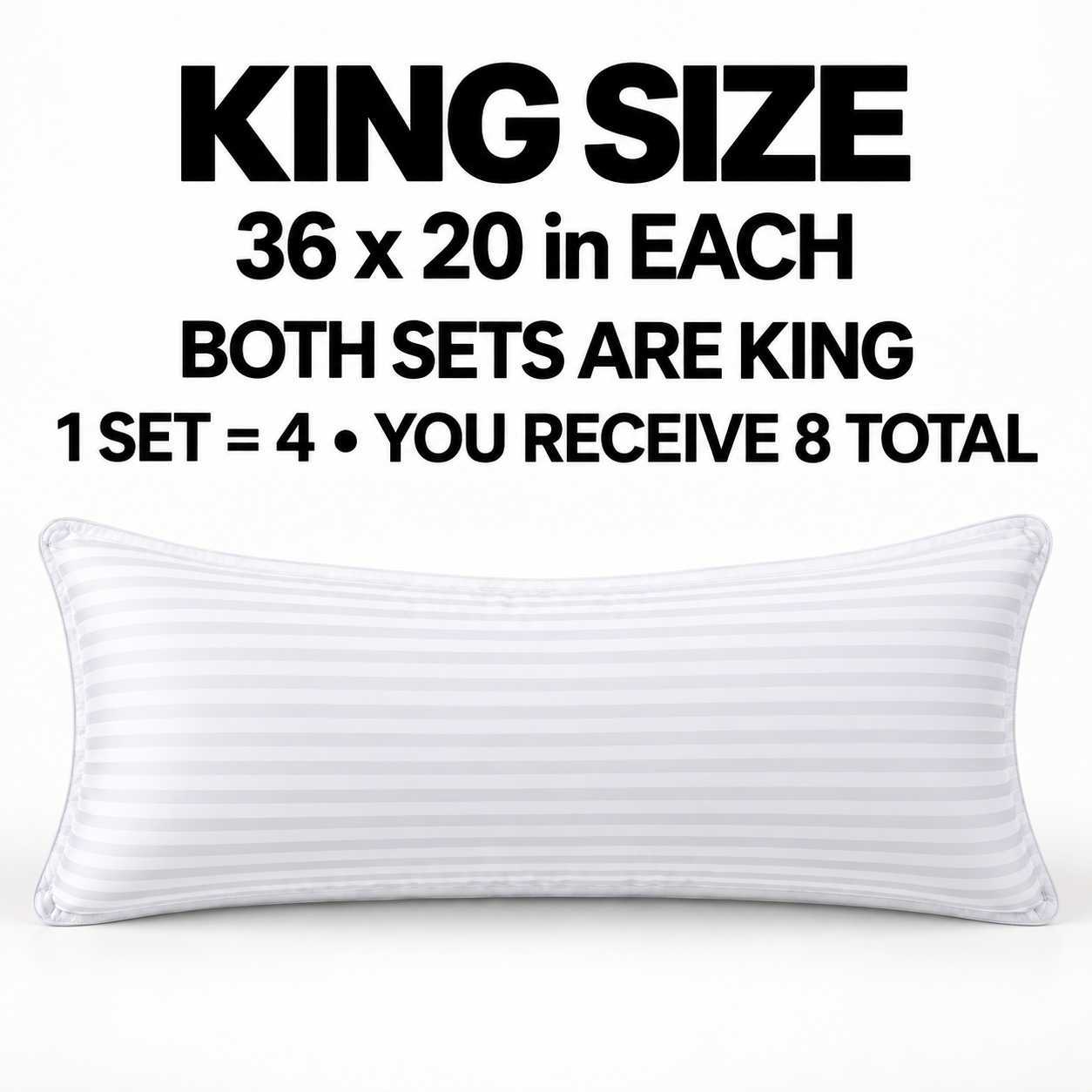 King size offer with both four-pillow sets in King size and eight pillows total