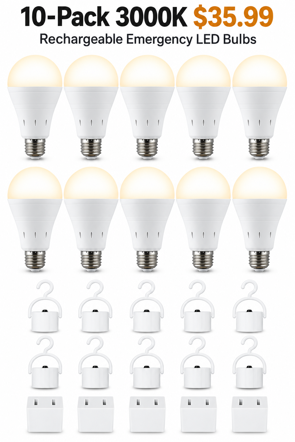 10 pack 3000K rechargeable emergency LED bulbs with hook caps and plug cap adapters for 35.99 USD