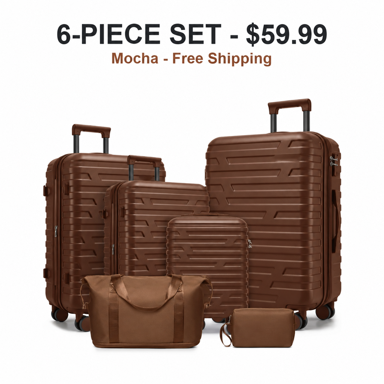 Mocha 6-Piece Set hardside luggage set for 59.99 USD with Free Shipping
