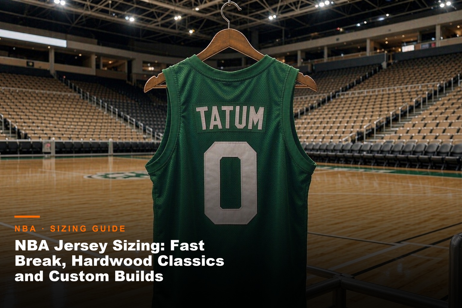 ProJersey Hub - NBA Jersey Sizing: Fast Break, Hardwood Classics and Custom Builds