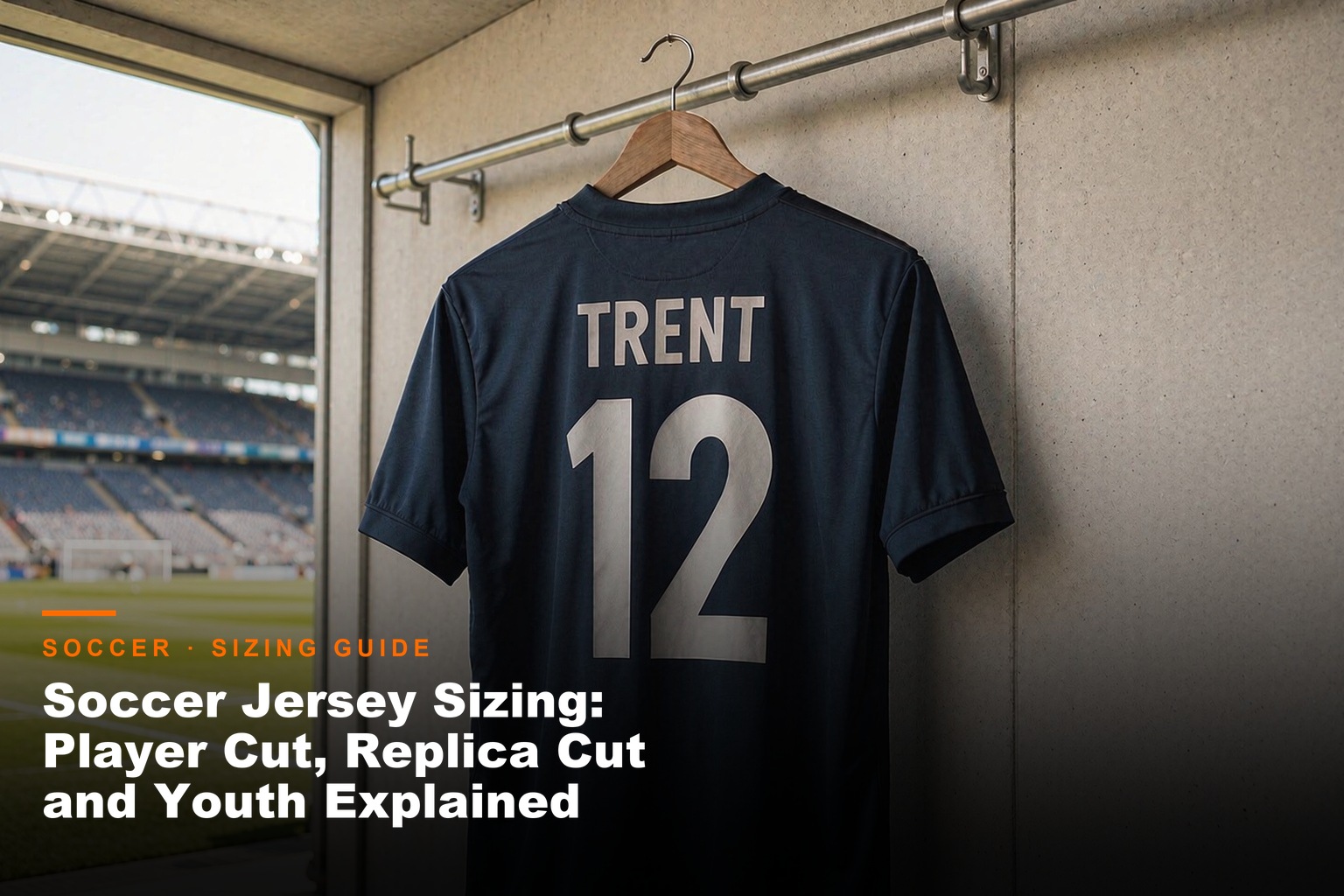 ProJersey Hub - Soccer Jersey Sizing: Player Cut, Replica Cut and Youth Explained