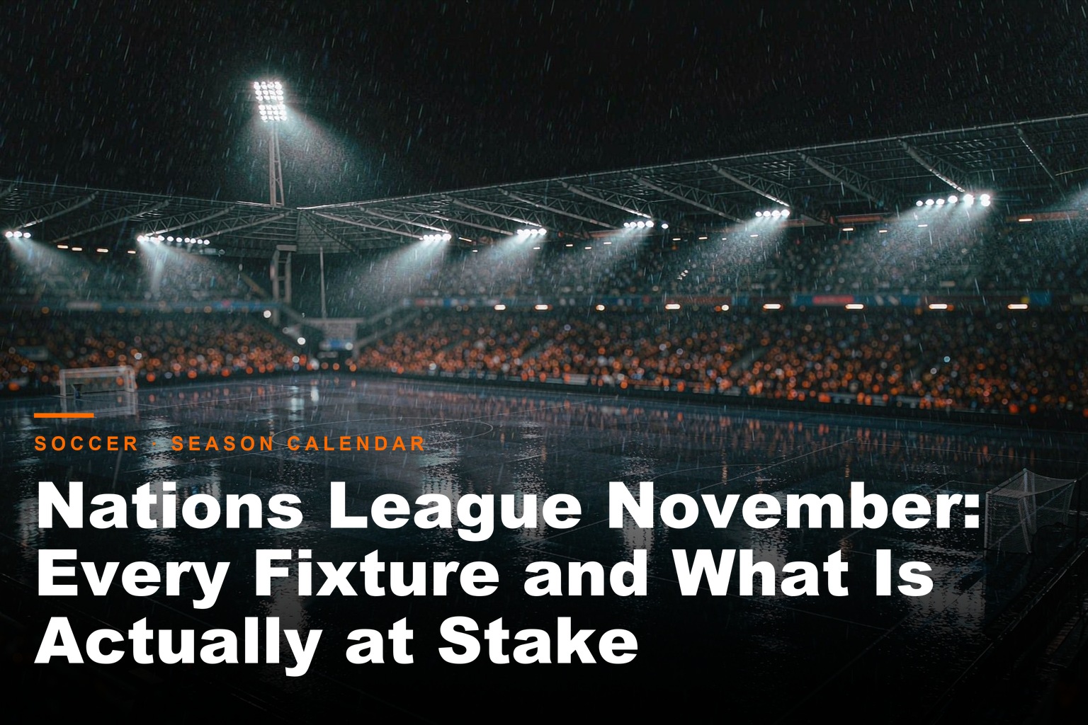 ProJersey Hub - Nations League November: Every Fixture and What Is Actually at Stake