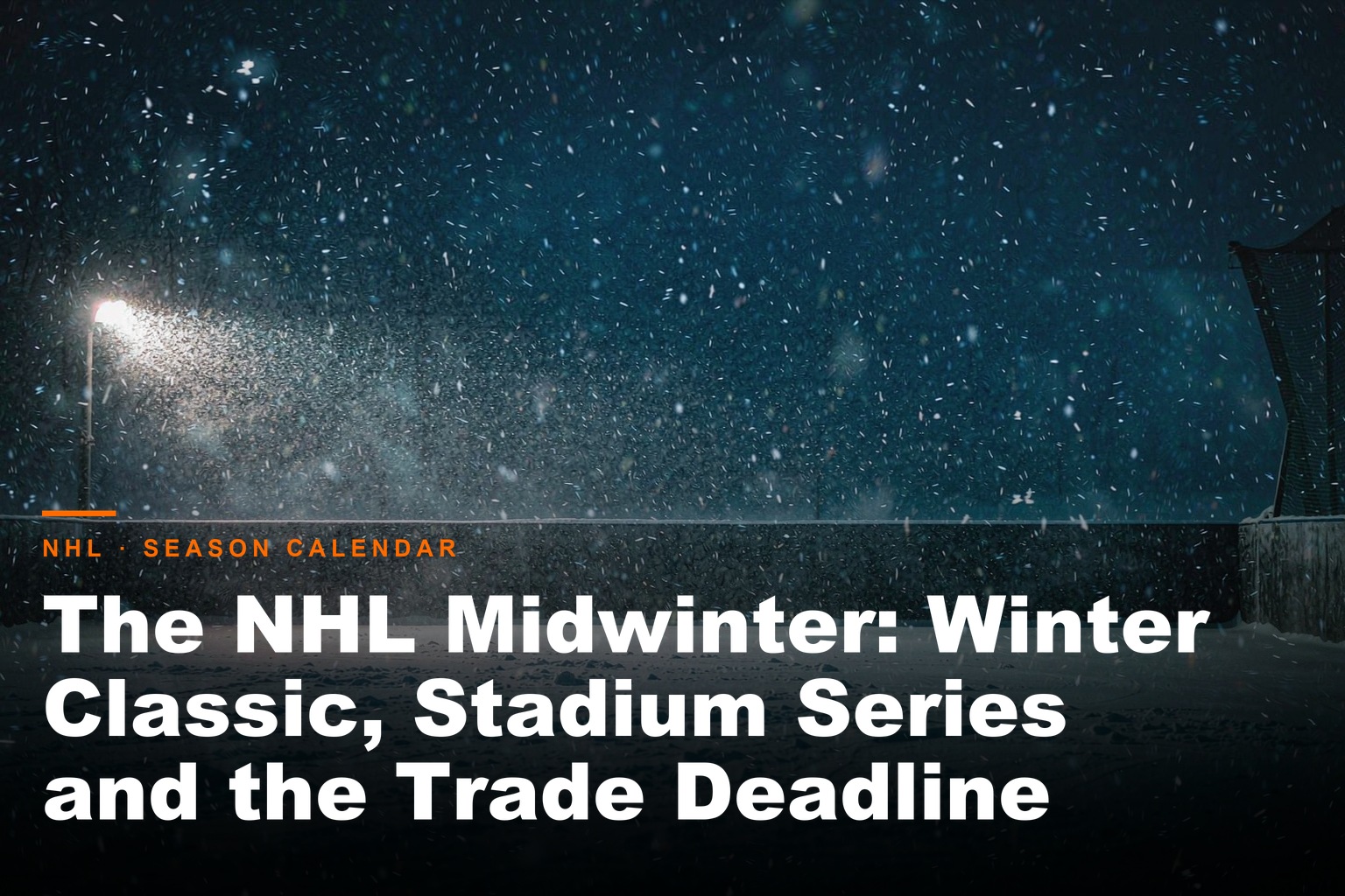 ProJersey Hub - The NHL Midwinter: Winter Classic, Stadium Series and the Trade Deadline