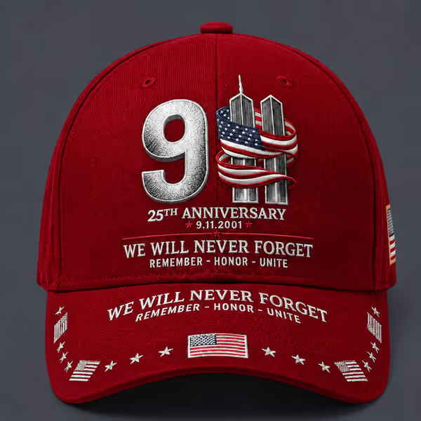 9/11 25th Anniversary We Will Never Forget Printed Memorial Baseball Cap