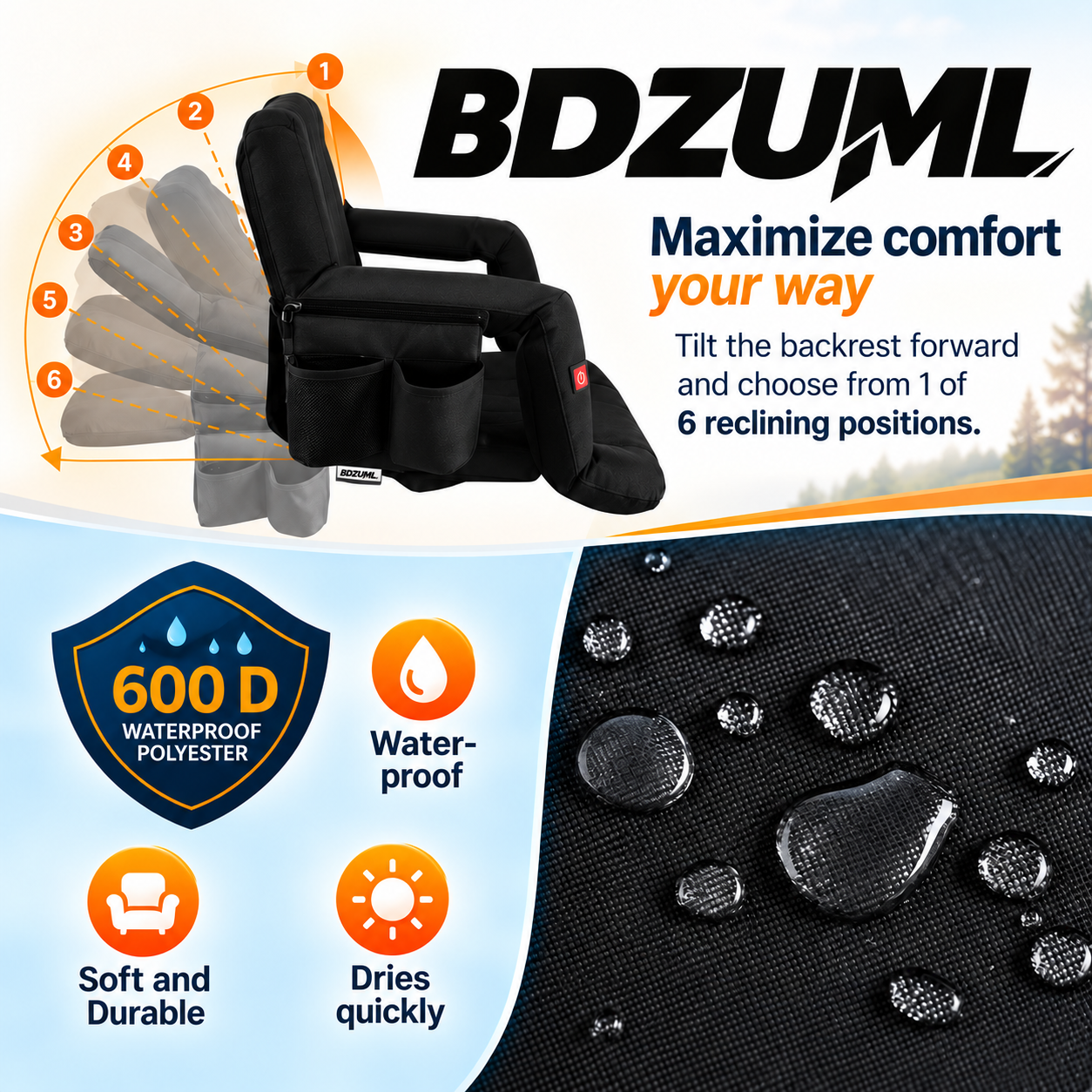 Six reclining positions and 600D polyester fabric on the padded stadium seat