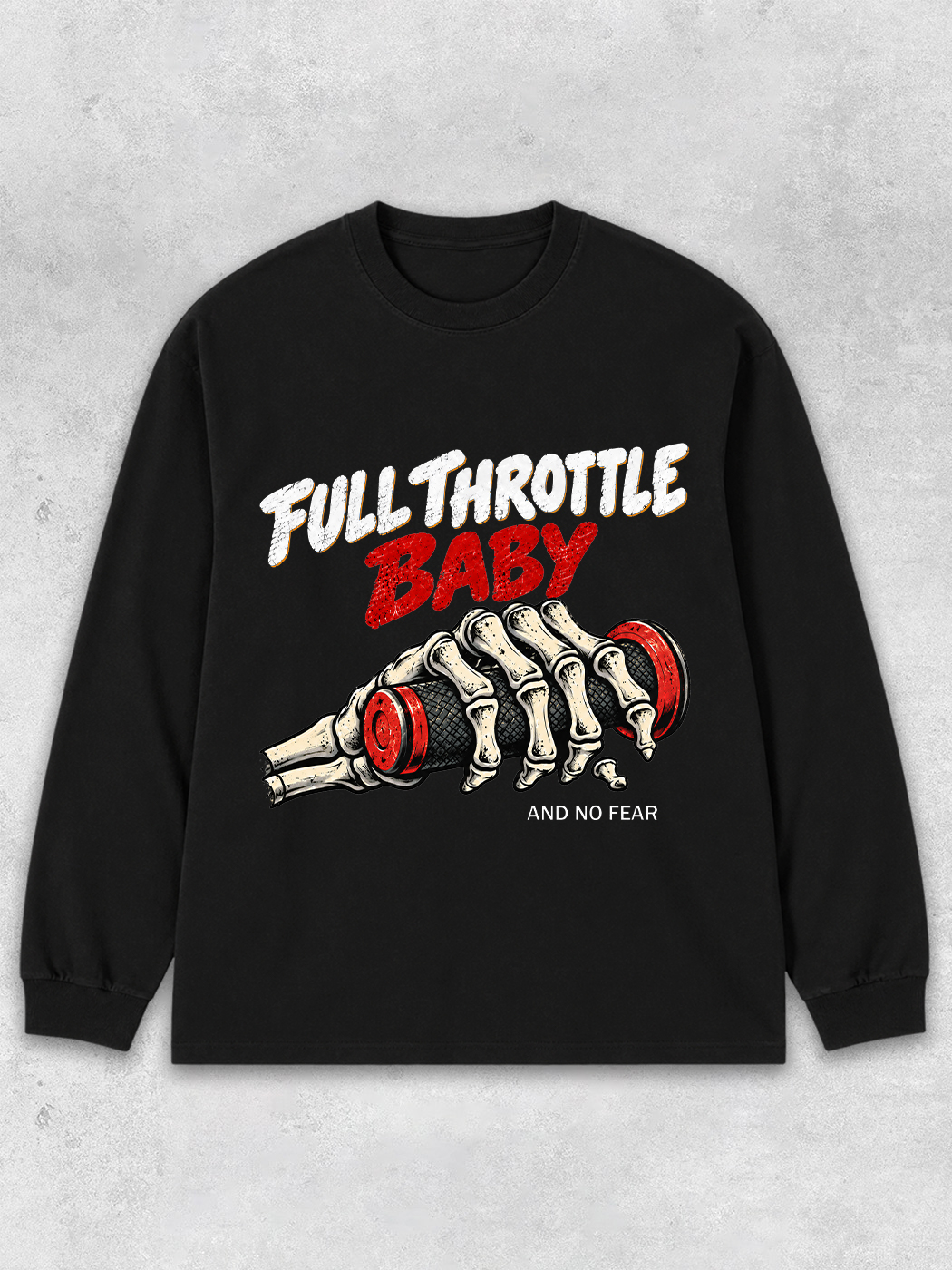 Grinram Full Throttle Baby And No Fear Classic Long Sleeve T-Shirt