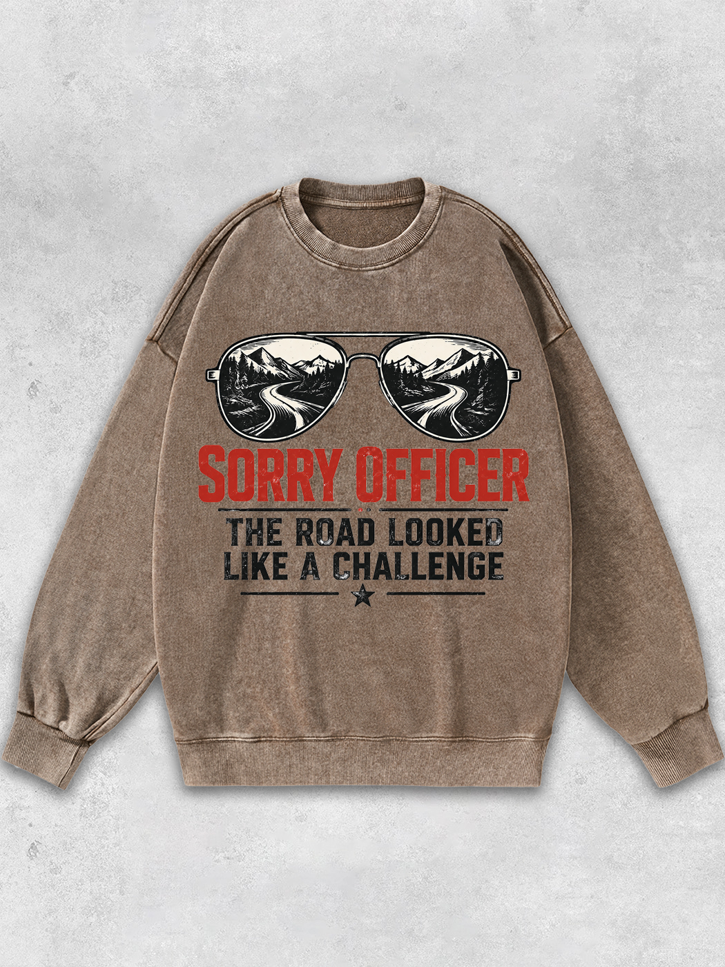Grinram The Road Looked Like A Challenge Washed Sweatshirt