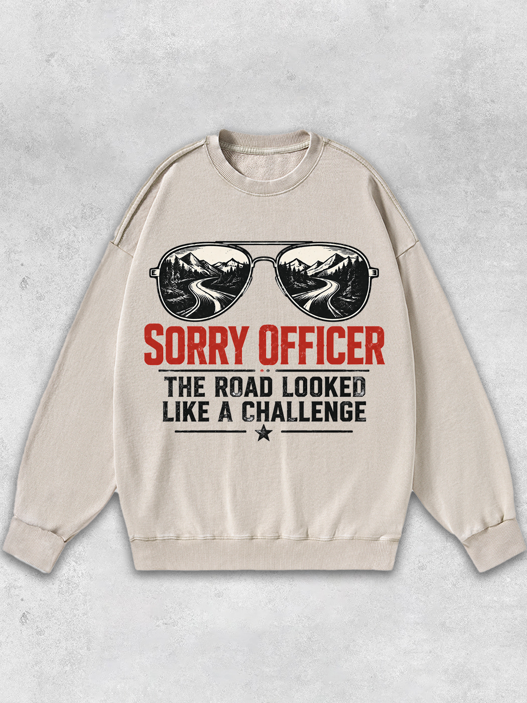 Grinram The Road Looked Like A Challenge Washed Sweatshirt