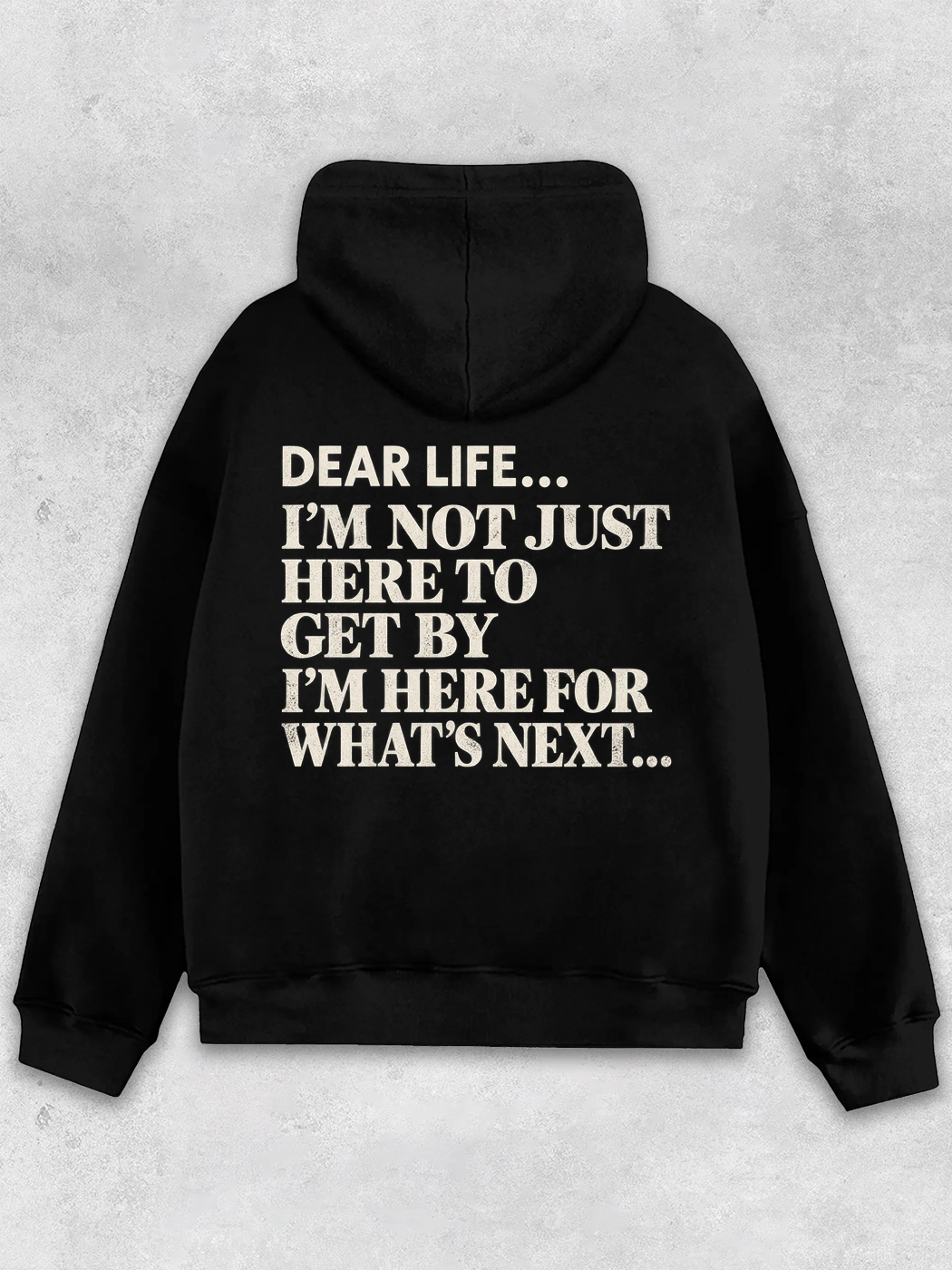 Grinram Dear Life I'm Here For What's Next Classic Hoodie