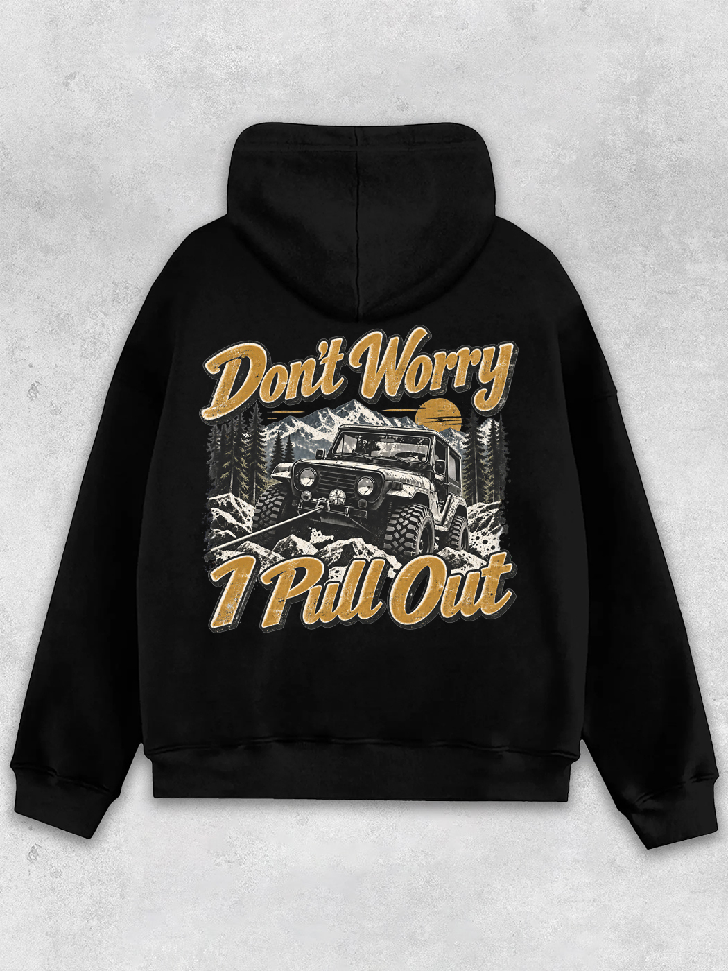 Grinram Don't Worry I Pull Out Classic Hoodie